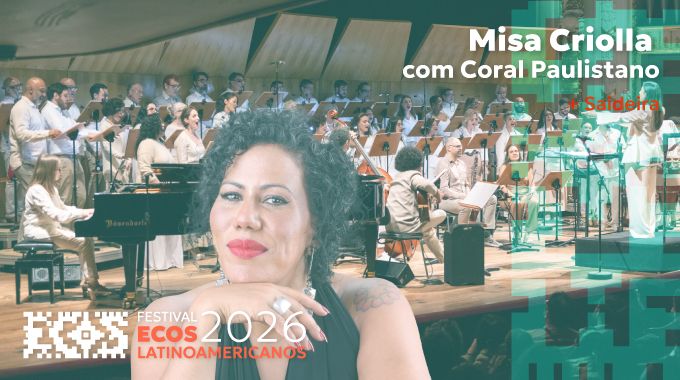 La Sereníssima Apresenta: Coral Paulistano e Indiana Nomma