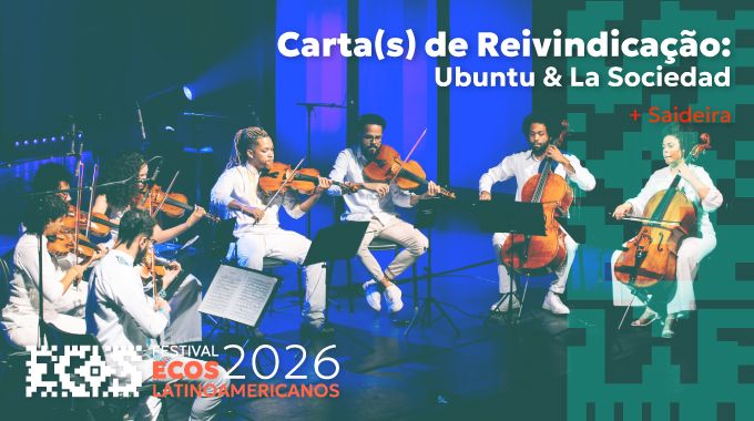 Carta(s) de Reivindicação: Ubuntu Ensemble & La Sociedad