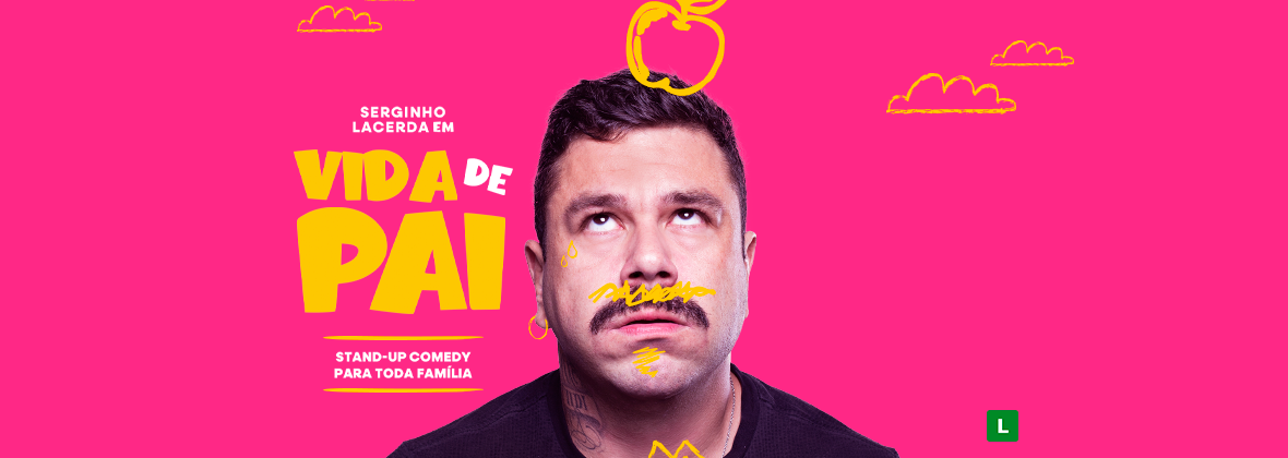 Serginho Lacerda - Vida de Pai