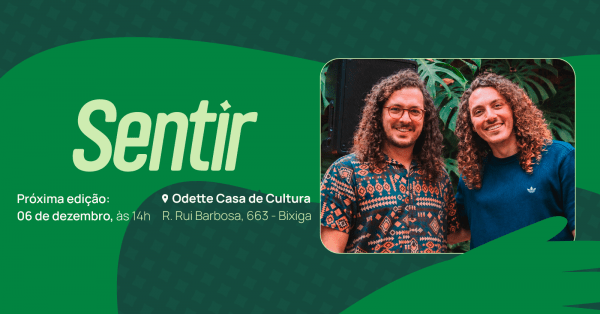 Odette e Histórias de Ter.a.pia Apresentam Sentir: Vivências nos Mudam