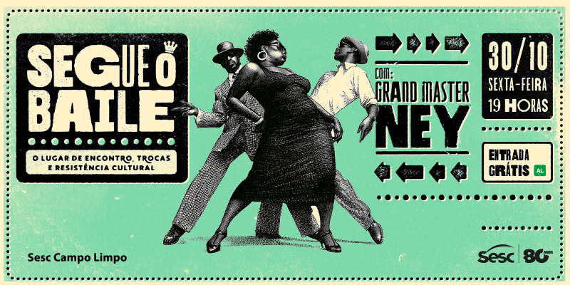 Segue o Baile com Grand Master Ney — Segue o Baile com Grand Master Ney