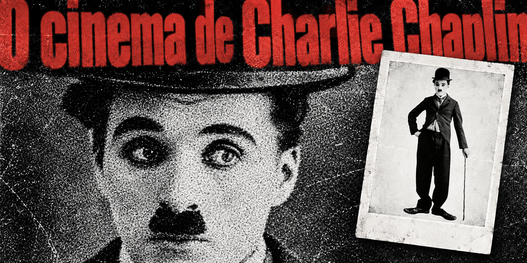 O Cinema de Charlie Chaplin — com Josafá Veloso